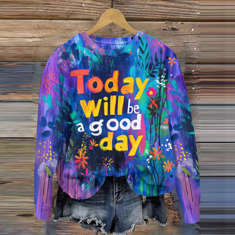 Comstylish Women's Today Will Be A Good Day Slogan Flowers Gradient Sweatshirt