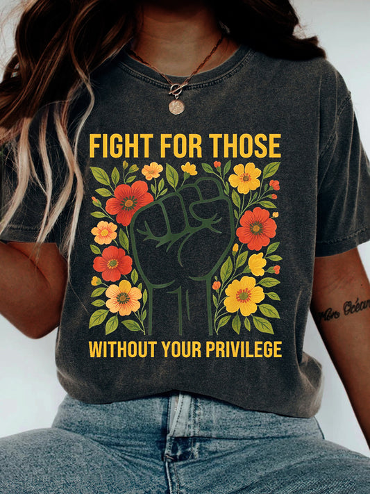 Comstylish Fight For Those Without Your Privilege Black Pride Floral T Shirt