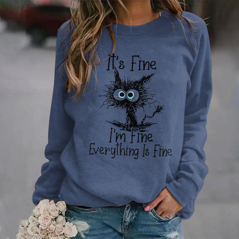 It's Fine I'm Fine Everything Is Fine Funny Long Sleeve Casual Sweatshirt elevenforest