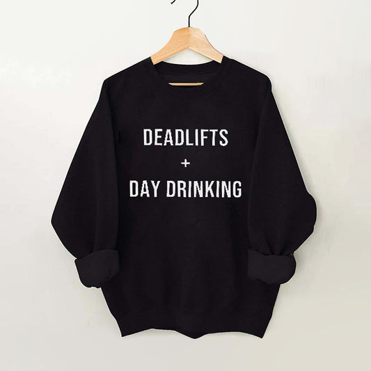 Comstylish Deadlifts + Day Drinking Vintage Gym Sweatshirt